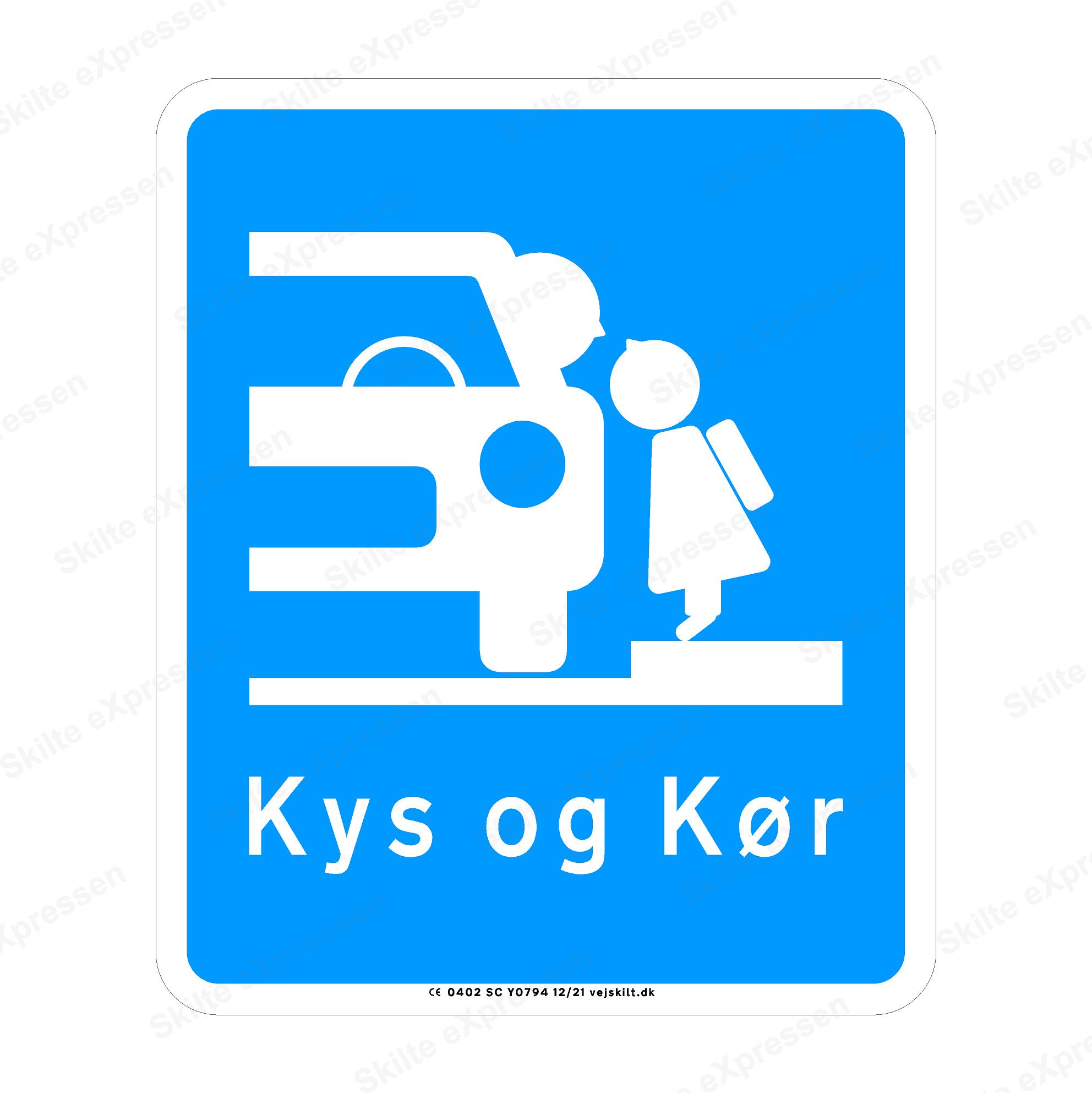 Kys Og Kør - 60x50cm - T3 - Skilte EXpressen